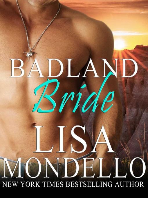Title details for Badland Bride by Lisa Mondello - Available